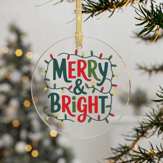 "Merry & Bright Lights" - Clear Acrylic Ornament