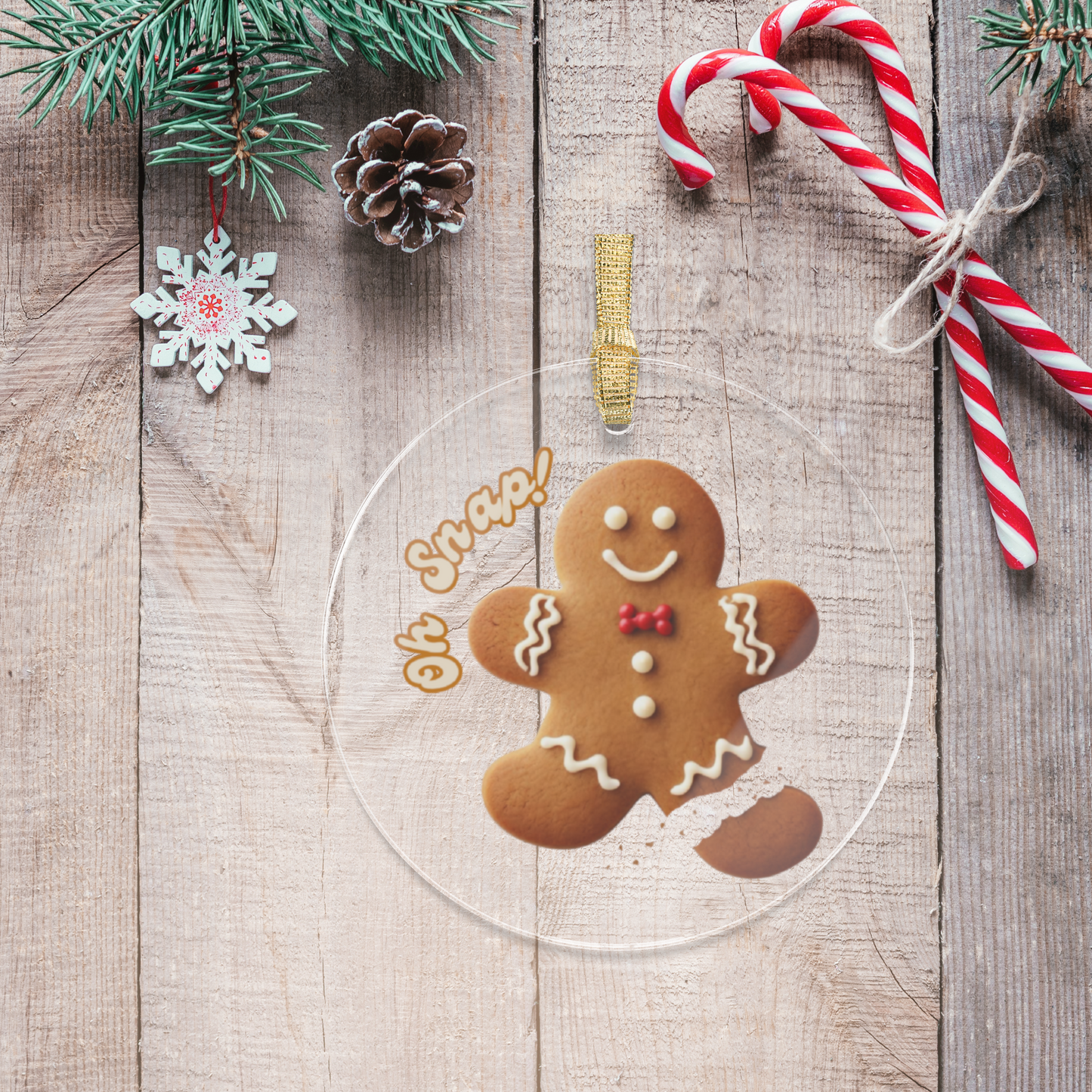 "Just slightly snapped” - Gingerbread Clear Acrylic Ornament